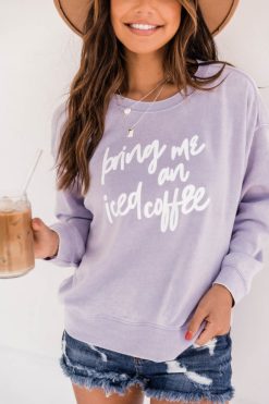 Best reviews of 🔔 Pink Lily Bring Me An Iced Coffee Graphic Soft Lavender Sweatshirt 👍 -Tees Shop 1K0A7388 650x