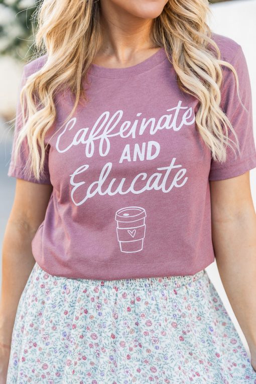 Budget 😍 Pink Lily Caffeinate And Educate Mauve Graphic Tee 👍 -Tees Shop