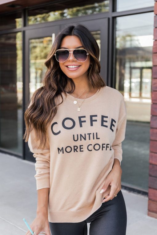 Coupon ✔️ Pink Lily Coffee Until More Coffee Gold Graphic Sweatshirt 😉 -Tees Shop