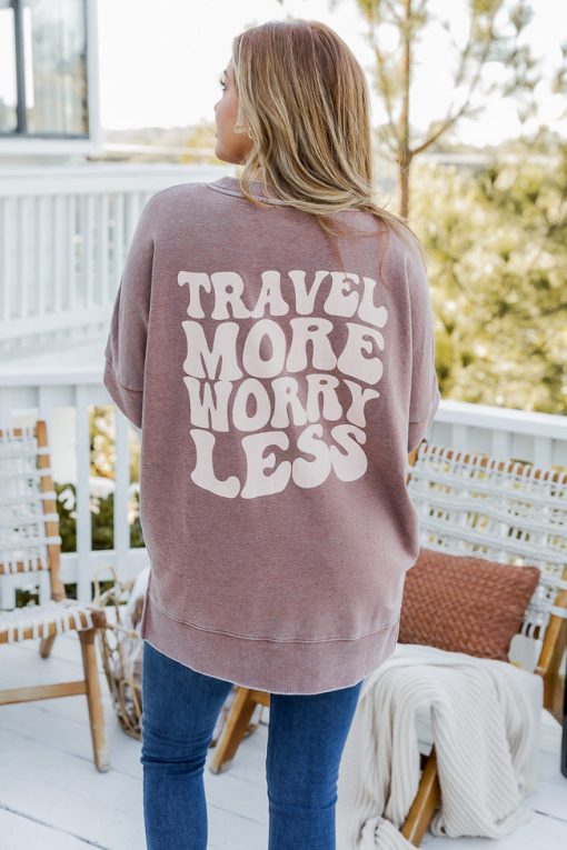 New 🧨 Pink Lily Travel More Worry Less Rust Graphic Sweatshirt ⭐ -Tees Shop