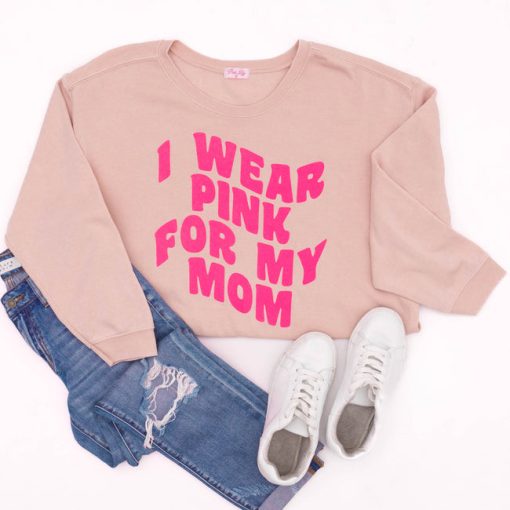 Buy 🛒 Pink Lily I Wear Pink For My Mom Retro Pale Pink Graphic Sweatshirt 🎁 -Tees Shop