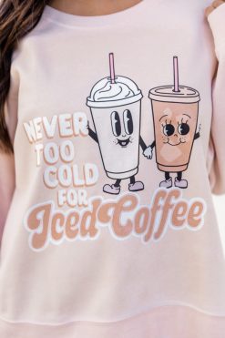 Cheapest 🛒 Pink Lily Never Too Cold For Iced Coffee Pale Pink Graphic Sweatshirt 😍 -Tees Shop k172980 8 650x